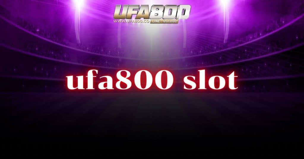 ufa800 slot